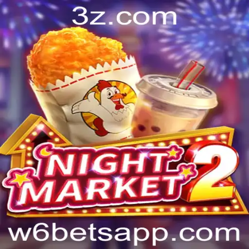 Explorando o Fascinante Mundo do Jogo NightMarket2 com W6bet